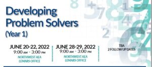 Developing Problem Solvers (Year 1) June 20 22 and 28 29 header only